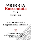 La Bibbia Raccontata - Giudici - Rut. E-book. Formato EPUB ebook di Paolino Campus