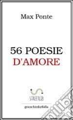 56 poesie d'amore. E-book. Formato PDF ebook