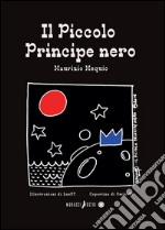 Il piccolo principe nero. E-book. Formato PDF