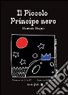 Il piccolo principe nero. E-book. Formato PDF ebook