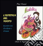 L'estetica del vuoto. E-book. Formato EPUB ebook