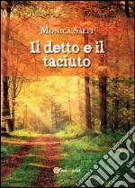 Il detto e il taciuto. E-book. Formato PDF ebook