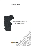 Un angelo è volato in cielo. Storia di un aborto. E-book. Formato PDF ebook di Camille Estien