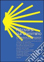 Ritrovarsi sul cammino. E-book. Formato EPUB