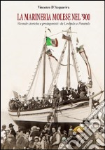 La marineria molese nel '900. E-book. Formato PDF ebook