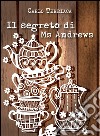 Il segreto di Ms. Andrews. E-book. Formato PDF ebook