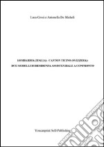 Lombardia (Italia) - Canton Ticino (Svizzera): due modelli di Residenza Assistenziale a confronto. E-book. Formato PDF