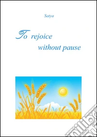 To rejoice without pause. E-book. Formato PDF ebook
