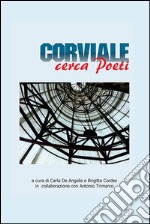 Corviale cerca poeti. E-book. Formato PDF ebook