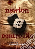 Newton contro Dio. E-book. Formato EPUB ebook