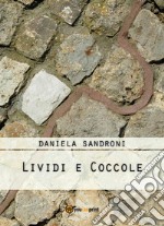 Lividi e coccole. E-book. Formato EPUB ebook