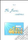The journey continues. E-book. Formato PDF ebook