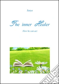 The inner healer. E-book. Formato PDF ebook