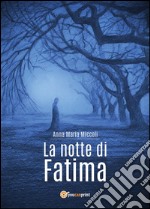 La notte di Fatima. E-book. Formato EPUB ebook