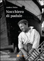 Nocchiero di padule. E-book. Formato EPUB ebook