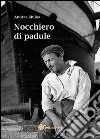 Nocchiero di padule. E-book. Formato EPUB ebook