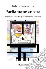 Parliamone ancora. E-book. Formato EPUB ebook