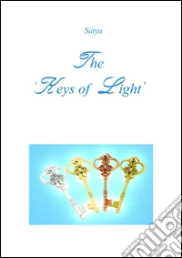 The 'Keys of Light'. E-book. Formato PDF ebook