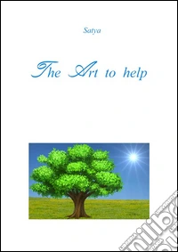 The art to help. E-book. Formato PDF ebook