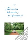 ¿Qué son las dificultades y los  sufrimientos?. E-book. Formato PDF ebook