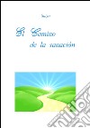 El camino de la sanación. E-book. Formato PDF ebook