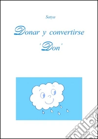 Donar y convertirse 'Don'. E-book. Formato PDF ebook