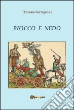 Biocco e Nedo. E-book. Formato EPUB ebook