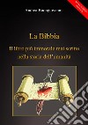 La Bibbia: il libro più immorale mai scritto nella storia dell'umanità. E-book. Formato PDF ebook