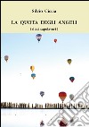 La quota degli angeli (dieci capolavori). Ediz. illustrata. E-book. Formato PDF ebook