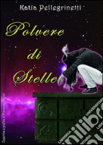 Polvere di stelle. E-book. Formato EPUB ebook