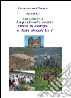 Lupi e Agnelli 3 - La Pastorella Scalza. Storia di Baingiu e della piccola Lori. E-book. Formato PDF ebook di Francesco Da Villacidro