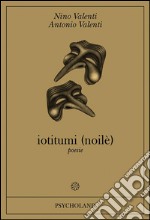 iotitumi (noilè). E-book. Formato EPUB ebook