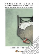 Ombre sotto il letto. E-book. Formato EPUB