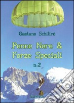 Penne Nere & Forze Speciali - N. 2. E-book. Formato EPUB ebook