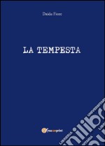 La tempesta. E-book. Formato PDF ebook