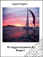 Il viaggio incantato di Rupert. E-book. Formato EPUB ebook