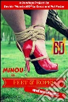 Feet & ropes and some cats! Bondage photobook. E-book. Formato EPUB ebook di Davide La Greca