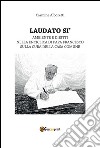 Laudato si'. Ambiente e diritti nella Enciclica di Papa Francesco. Saggio. E-book. Formato EPUB ebook