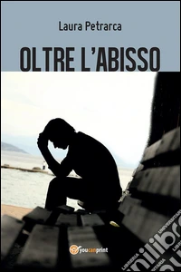 Oltre l'abisso. E-book. Formato EPUB ebook