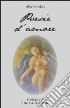 Poesie d'amore. E-book. Formato EPUB ebook