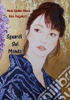 Sguardi di donne sul mondo. E-book. Formato PDF ebook di Maria Cristina Nicosia