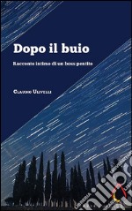 Dopo il buio. E-book. Formato EPUB ebook