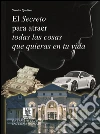 El segreto para atraer todas las cosas que quieras en tu vida. E-book. Formato EPUB ebook