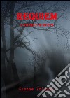 Requiem d'amore e di morte. E-book. Formato EPUB ebook