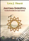 Anatomia Energética - As sutis dimensões do corpo humano (EM PORTUGUÊS). E-book. Formato PDF ebook