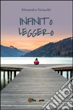 Infinito leggero. E-book. Formato PDF