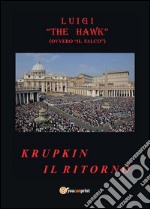 Krupkin. Il ritorno. E-book. Formato PDF ebook