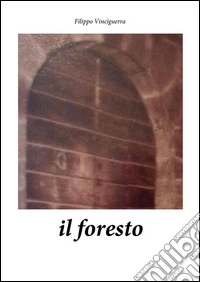 Il foresto. E-book. Formato PDF ebook