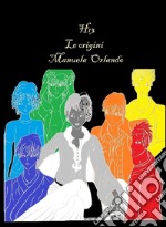 H13. Le origini. E-book. Formato EPUB ebook