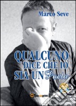 Qualcuno dice che io sia un poeta :). E-book. Formato PDF ebook